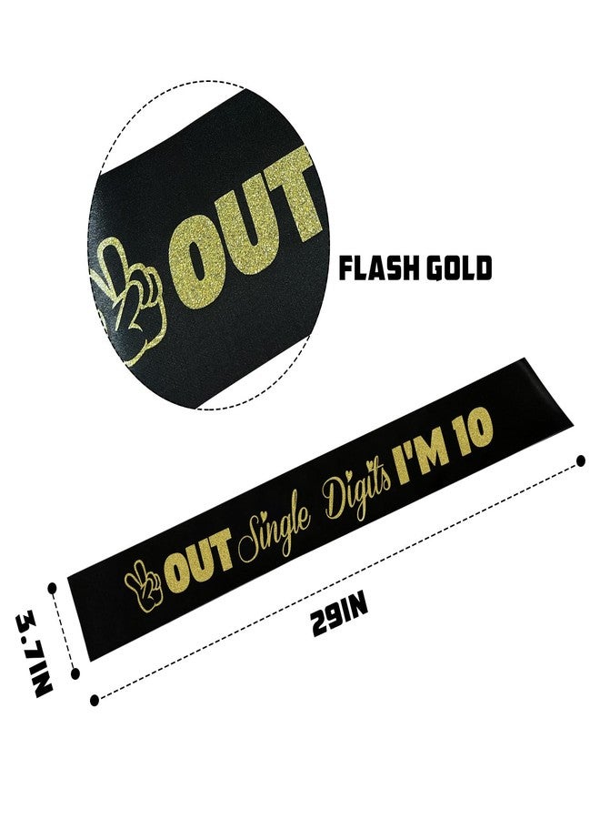 PYQWA Out Single Digits I'm 10 Sash, Black Sash with Gold Foil Happy 10th Birthday Party Decorations for Girl,10 Year Old Gift Ideas - Image 2